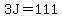 3J=111