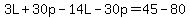 3L%2B30p-14L-30p=45-80