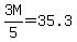 3M%2F5=35.3