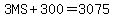 3MS%2B300=3075