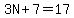 3N%2B7=17