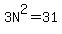 3N%5E2=31