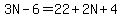 3N-6=22%2B2N%2B4
