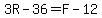 3R-36+=+F-12