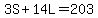 3S%2B14L=203