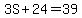 3S%2B24=39