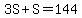 3S%2BS=144