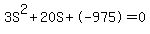 3S%5E2%2B20S%2B-975+=+0