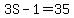 3S-1=35