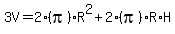 3V=2%28pi%29R%5E2+%2B+2%28pi%29R%2AH