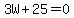 3W%2B25=0