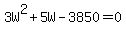 3W%5E2+%2B+5W+-+3850+=+0