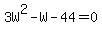 3W%5E2-W-44=0