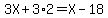 3X%2B3%2A2=X-18