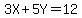 3X%2B5Y=12