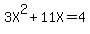 3X%5E2%2B11X=4
