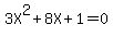 3X%5E2%2B8X%2B1+=+0