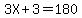 3X+%2B+3+=+180