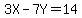 3X-7Y=14