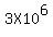 3X10%5E6