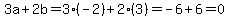 3a%2B2b=3%28-2%29%2B2%283%29=-6%2B6=0