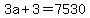 3a%2B3=7530