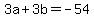 3a%2B3b=-54