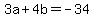 3a%2B4b=-34