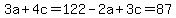 3a%2B4c=122-2a%2B3c=87