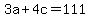 3a%2B4c+=+111