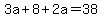 3a%2B8%2B2a=38