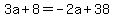 3a%2B8=-2a%2B38