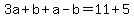 3a%2Bb%2Ba-b=11%2B5