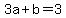 3a%2Bb=3