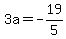3a=-19%2F5