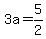 3a=5%2F2