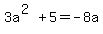 3a%5E%282%29%2B5=-8a