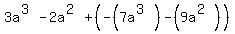 3a%5E%283%29-2a%5E%282%29%2B%28-%287a%5E%283%29%29-%289a%5E%282%29%29%29