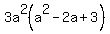 3a%5E2%28a%5E2-2a%2B3%29