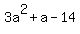 3a%5E2%2Ba-14