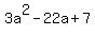 3a%5E2-22a%2B7