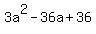 3a%5E2-36a%2B36