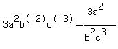 3a%5E2b%5E-2c%5E-3=%283a%5E2%29%2F%28b%5E2c%5E3%29