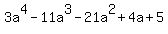 3a%5E4-11a%5E3-21a%5E2%2B4a%2B5