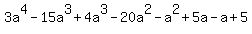 3a%5E4-15a%5E3%2B4a%5E3-20a%5E2-a%5E2%2B5a-a%2B5