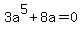 3a%5E5+%2B+8a+=+0