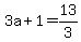 3a+%2B+1+=+13%2F3