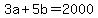 3a+%2B+5b+=+2000