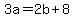 3a+=+2b%2B8