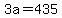 3a+=+435